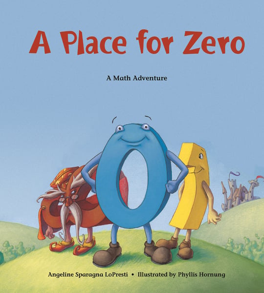 Place For Zero: A Math Adventure, A