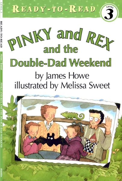 Pinky And Rex And The Double-Dad Weekend