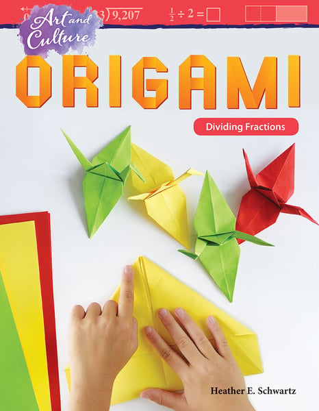 Art And Culture: Origami: Dividing Fractions