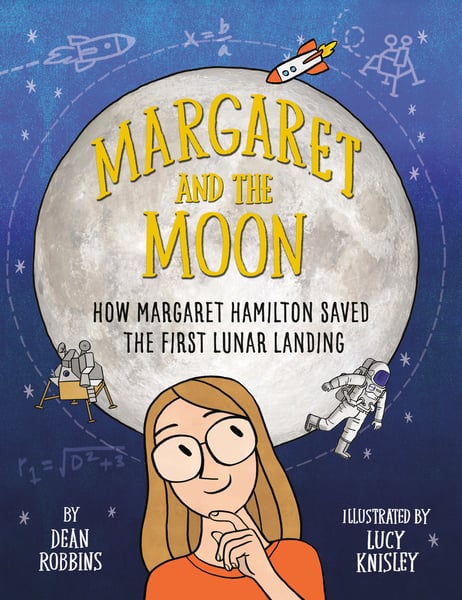 Margaret And The Moon: How Margaret Hamilton Saved The First Lunar Landing