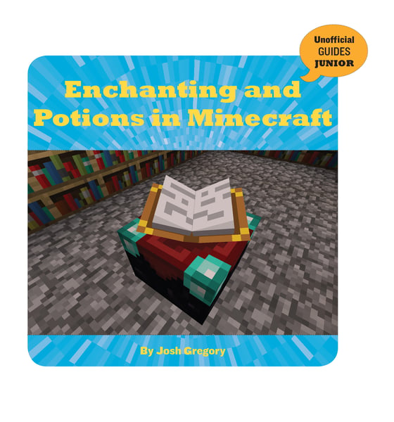 Enchanting And Potions In Minecraft