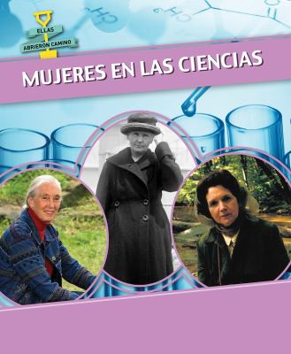 Mujeres En Las Ciencias (Women In Science)