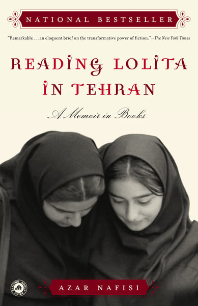 Reading Lolita In Tehran: A Memoir In Books