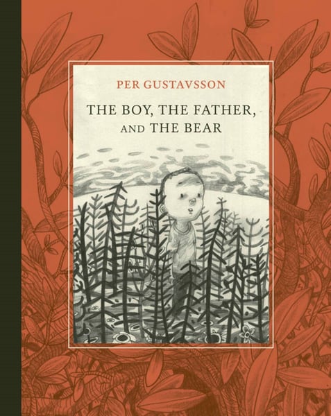 Boy, The Father, And The Bear, The