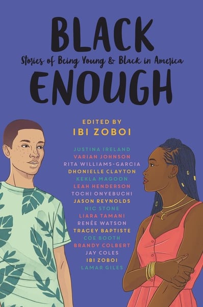 Black Enough: Stories Of Being Young And Black In America