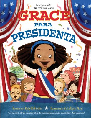 Grace Para Presidenta (Grace For President)