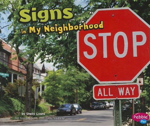 Signs In My Neighborhood