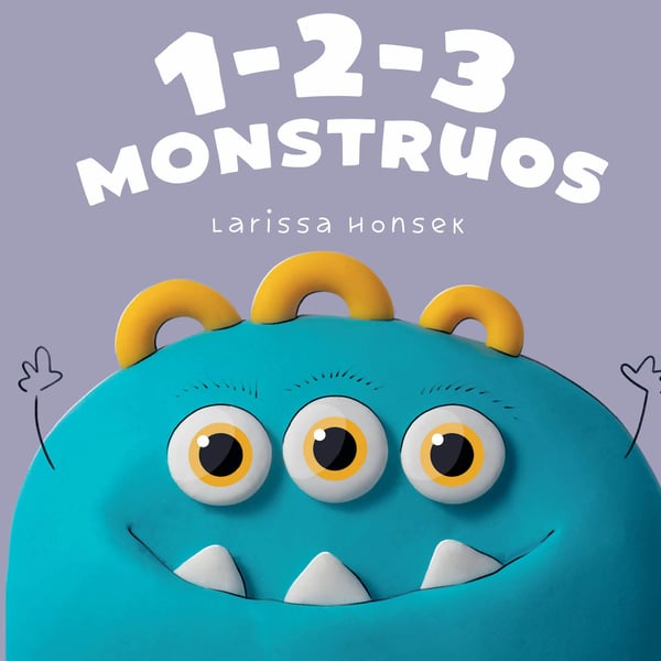 1-2-3 Monstruos (1-2-3 Monsters) (Board Book)