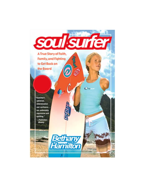 Soul Surfer: A True Story Of Faith, Family, And Fighting To Get Back On The Board