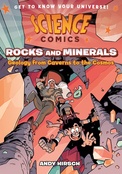Rocks And Minerals: Geology From Caverns To The Cosmos