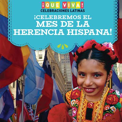 Celebremos El Mes De La Herencia Hispana! (Celebrating Hispanic Heritage Month!)