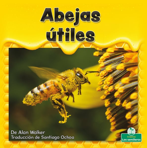 Abejas Utiles (Helpful Honeybees)