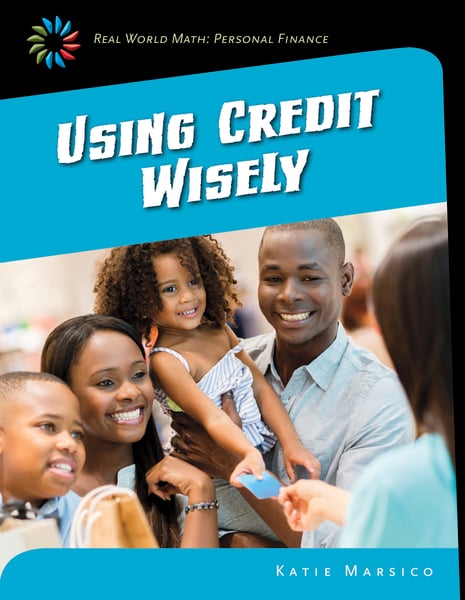 Using Credit Wisely