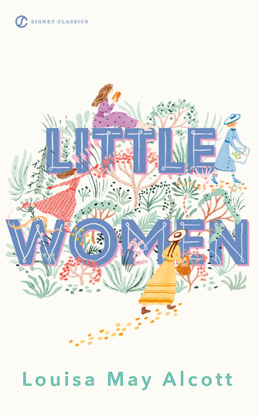 Little Women (Signet Classic)