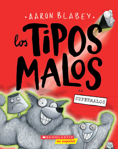 Los Tipos Malos En Supermalos (The Bad Guys In Superbad)
