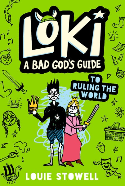 Loki: A Bad God's Guide To Ruling The World