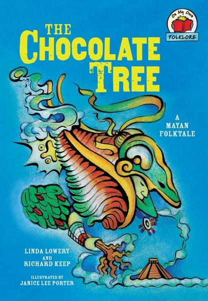 Chocolate Tree: A Mayan Folktale, The
