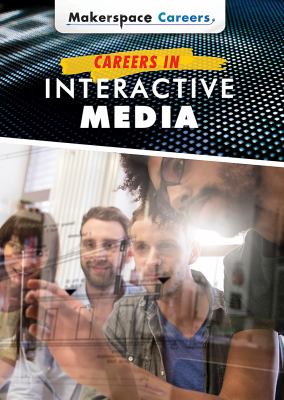 Careers In Interactive Media