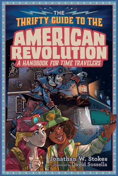 Thrifty Guide To The American Revolution, The