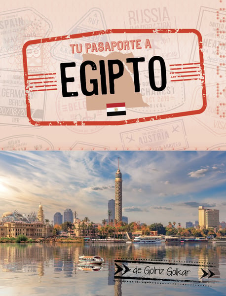 Tu Pasaporte A Egipto (Your Passport To Egypt)