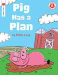 Pig Has A Plan