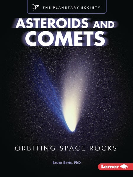 Asteroids And Comets: Orbiting Space Rocks