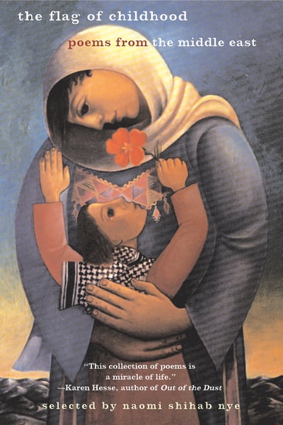 Flag Of Childhood: Poems From The Middle East, The