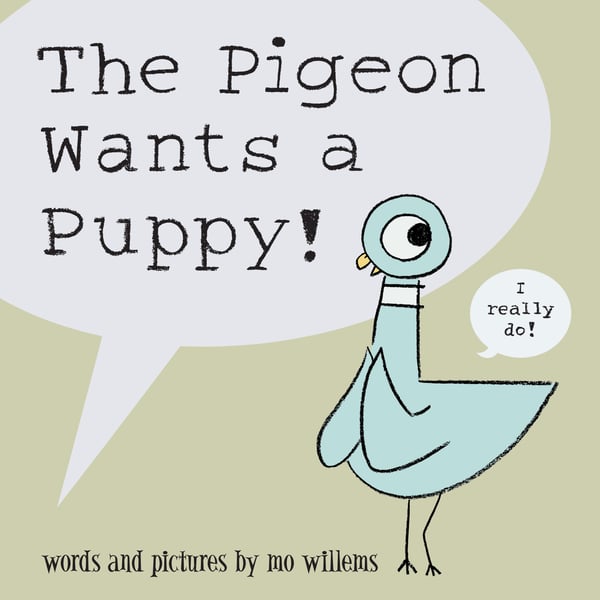 Pigeon Wants A Puppy, The