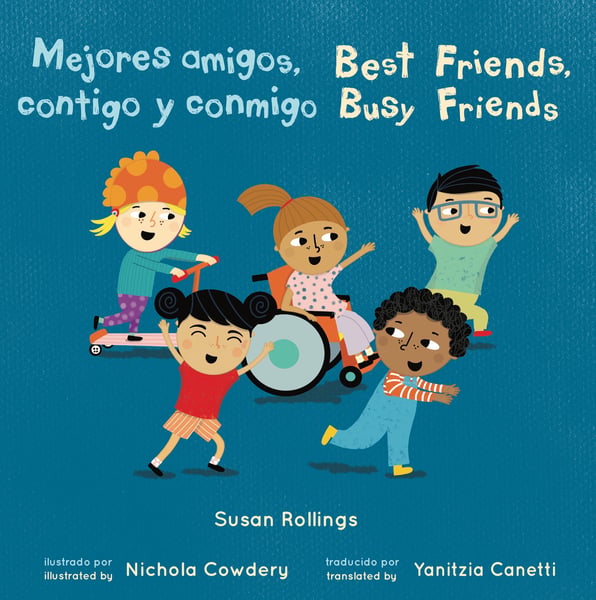 Best Friends, Busy Friends / Mejores Amigos, Contigo Y Conmigo