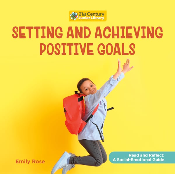 Setting And Achieving Positive Goals