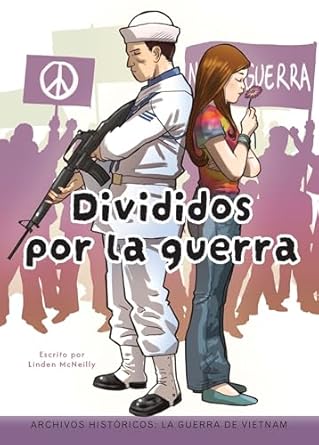 Divididos Por La Guerra: La Guerra De Vietnam (War Torn: Vietnam War)