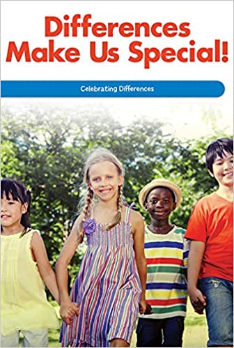 Differences Make Us Special! Celebrating Differences