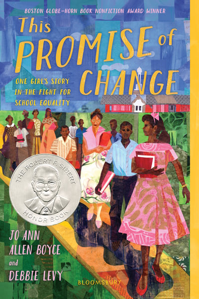 This Promise Of Change: One Girl's Story In The Fight For School Equality