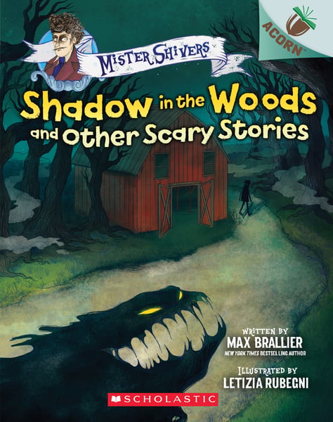 Shadow In The Woods And Other Scary Stories