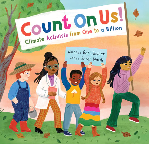 Count On Us! Climate Activists From One To A Billion