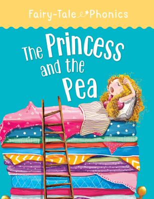 Fairy Tale Phonics: The Princess And The Pea