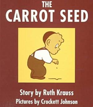 Carrot Seed (Board Book), The