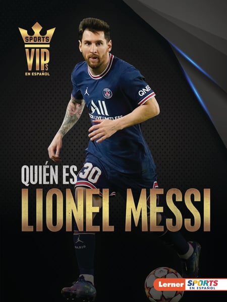 Quien Es Lionel Messi (Meet Lionel Messi)