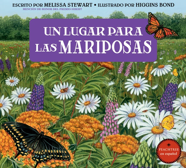 Un Lugar Para Las Mariposas (A Place For Butterflies)