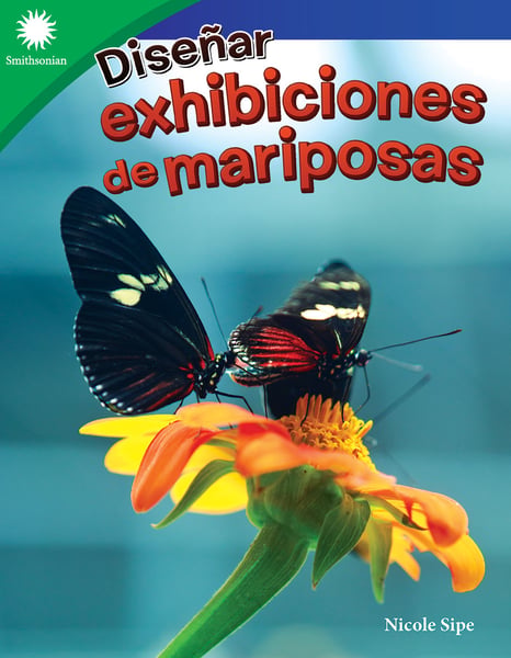 Disenar Exhibiciones De Mariposas (Designing Butterfly Exhibits)