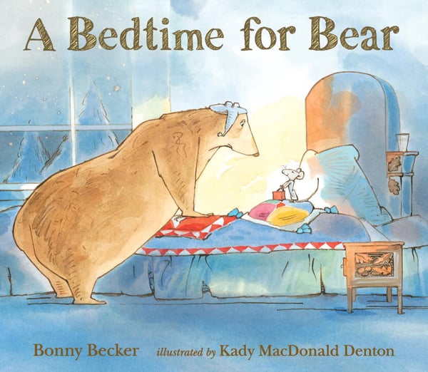 Bedtime For Bear, A