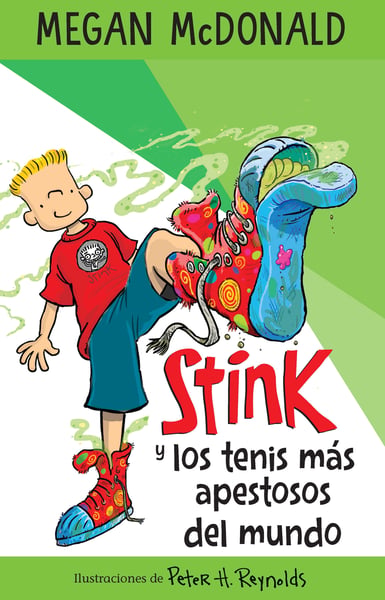 Stink Y Los Tenis Mas Apestosos Del Mundo (Stink And The World's Worst Super-Stinky Sneakers)