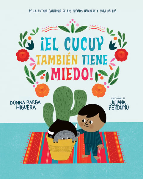 El Cucuy Tambien Tiene Miedo! (El Cucuy Is Scared, Too!)
