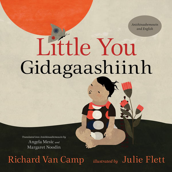Little You / Gidagaashiinh (English And Anishinaabemowin Bilingual Edition)