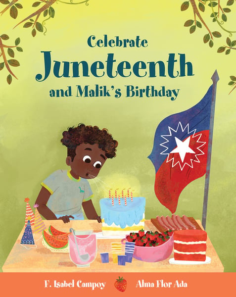 Celebrate Juneteenth And Malik's Birthday