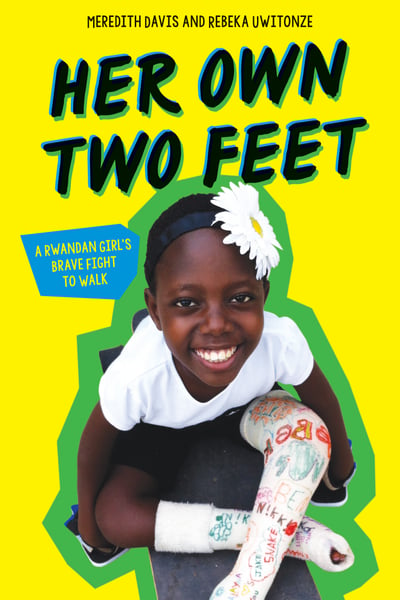 Her Own Two Feet: A Rwandan Girl's Brave Fight To Walk