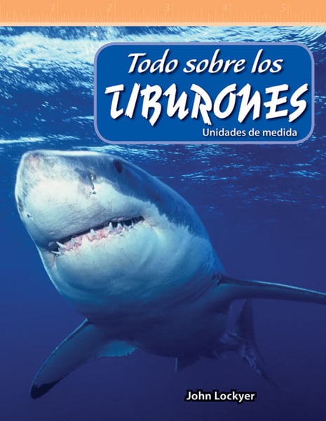 Todo Sobre Los Tiburones (All About Sharks)