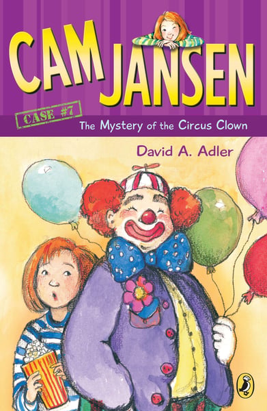 Cam Jansen: The Mystery Of The Circus Clown