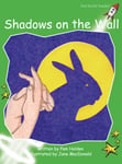 Shadows On The Wall