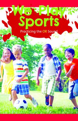 We Play Sports: Practicing The OR Sound